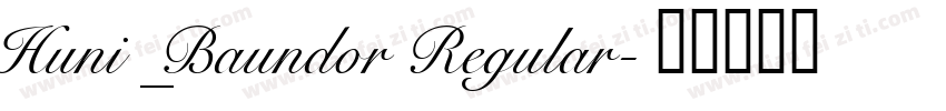 Huni_Baundor Regular字体转换